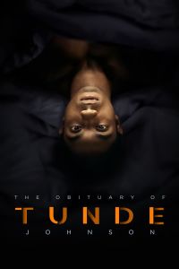 فيلم The Obituary Of Tunde Johnson 2019 مترجم