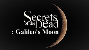 فيلم Secrets Of The Dead Galileos Moon 2019 مترجم