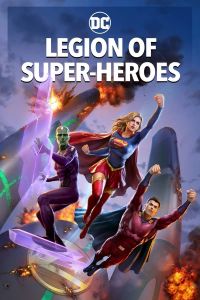 فيلم Legion Of Super Heroes 2023 مترجم