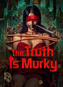 فيلم The Truth Is Murky 2025 مترجم