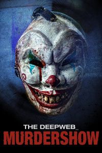 فيلم The Deep Web Murdershow 2023 مترجم