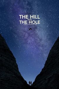 فيلم The Hill And The Hole 2019 مترجم