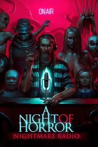 فيلم A Night Of Horror Nightmare Radio 2019 مترجم