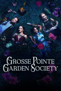 Grosse Pointe Garden Society الموسم 1